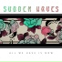 Sudden Waves feat. Brendan Murphy