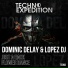 Dominic Delay, Lopez DJ