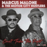 Marcus Malone and the Motor City Hustlers
