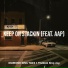 DIAMOND KING TAZZ, TheReal King Jay feat. AAP