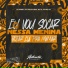 DJ MP7 013 feat. Mc denny, MC Lil, MC LUIS DO GRAU