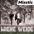 Mizstic