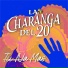 La Charanga Del 20