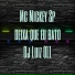 Mc Mickey Sp, DJ Luiz 011