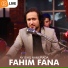 Fahim Fanah