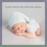 Música Mágica para Bebês de Sono