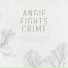 Angie Fights Crime