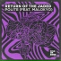 Return Of The Jaded feat. Malokyo
