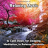 Calm Music, Relaxing Music, Yoga