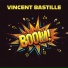 Vincent Bastille