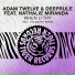 Adam Twelve, Deeprule, Nathalie Miranda