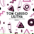 Tom Caruso, Lilitha