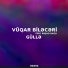 Vüqar Biləcəri feat. Rəşad Dağlı