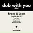 Brees & Leon