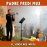 PADRE FREDI MUX