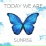 Today We Are