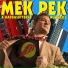 Mek Pek, Habbasutterne
