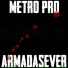 ARMADASEVER feat. Metro Pro
