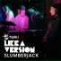 SLUMBERJACK & K.Flay