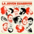 La Joven Guarrior