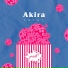 AKIRA