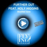 Further Out feat. Holy Higgins