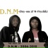 D.N.M - ( Day-one & M-Psychik)