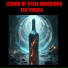 LEGION OF STEEL WARRIORS