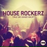 House Rockerz