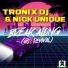 Tronix DJ & Nick Unique