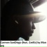Man Og feat. C Millz