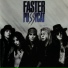 FASTER PUSSYCAT