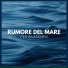 Rumore del Mare di TraxLab