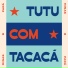 Tutu com Tacacá