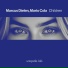 Marcus Dielen, Mario Cola