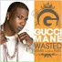 Cucci Mane & Wasted ft. Piles