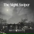 The Night Swiper
