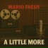 Mario Fresh