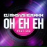 DJ MNS, DJ E-Maxx feat. OIL