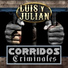 Luis y Julián