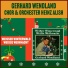 Chor & Orchester Heinz Alish, Gerhard Wendland
