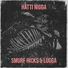 SMURF HICKS, Lugga