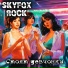 SKYFOX ROCK