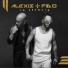 Alexis & Fido Ft. Plan B