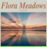Flora Meadows