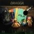 DRAGGA