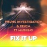 Phunk Investigation, Hinca feat. Mushino
