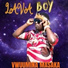 Lava boy feat. Smoke Gun