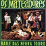 Os Mateadores