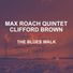 Clifford Brown, Max Roach Quintet
